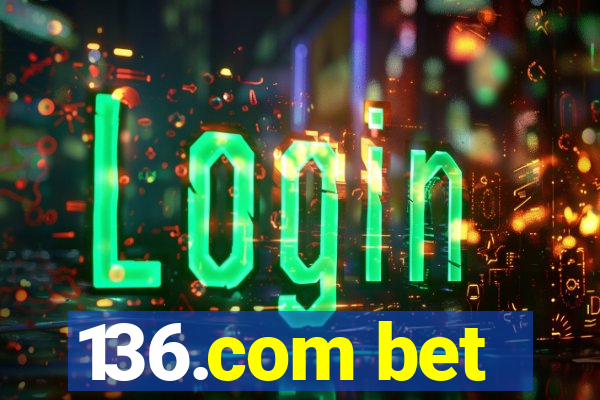 136.com bet